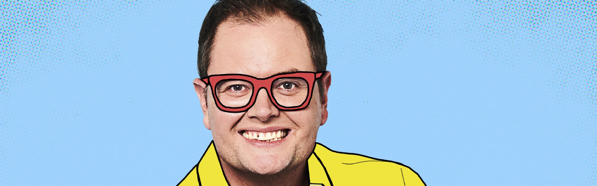 Just For Laughs and Off the Kerb Productions present Alan Carr — Regional Trinket Tour