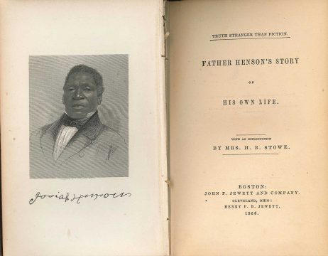 Father Henson's Story of His Own Life; 1858 edition of Josiah Henson's autobiography, with an introduction by Harriet Beecher Stowe. (Source: Josiah Henson Museum of African-Canadian History archives)