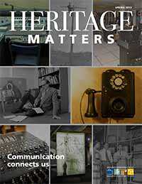 Heritage Matters: Communication connects us Heritage Matters: Communication connects us